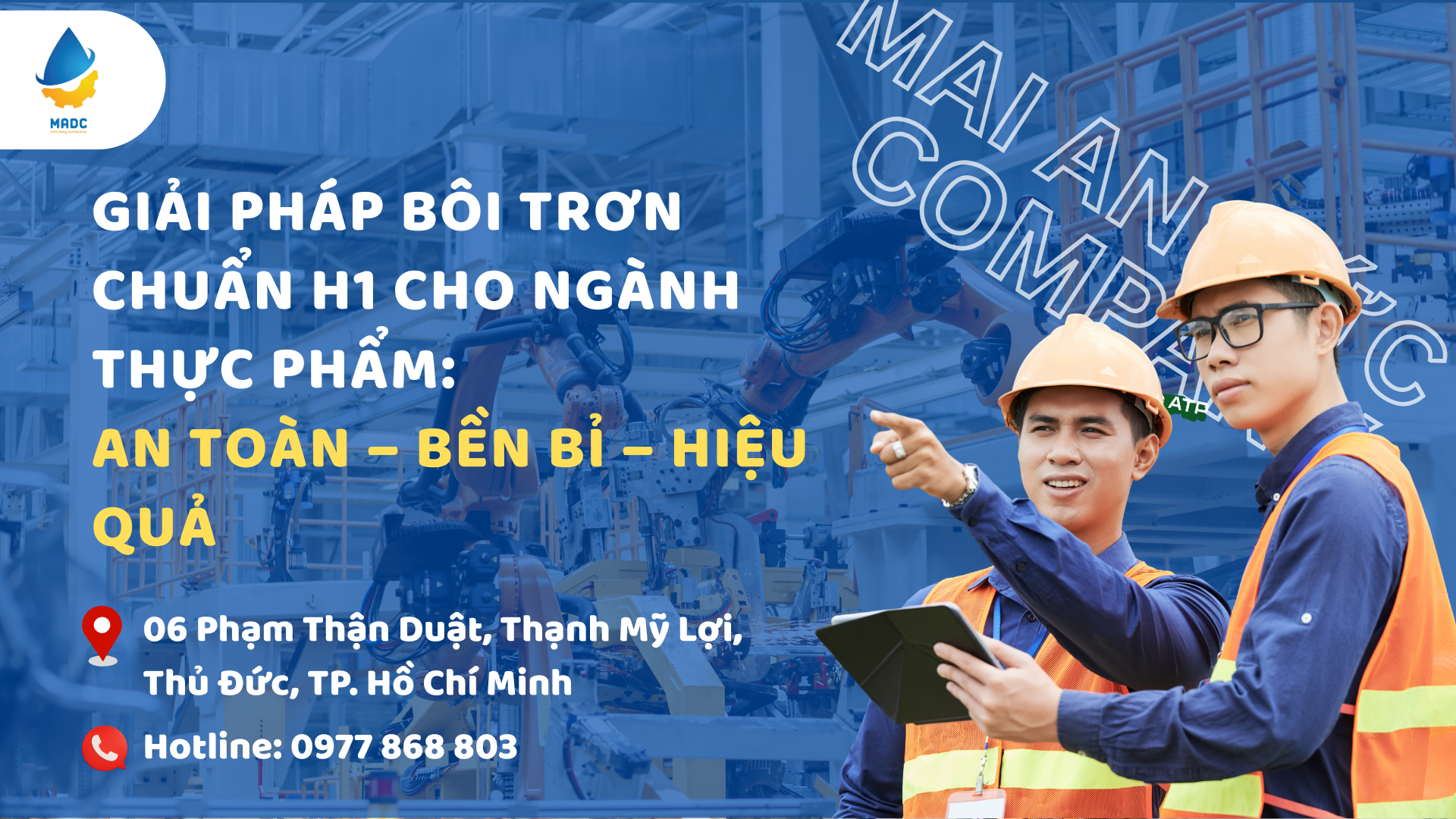 Giải pháp bôi trơn chuẩn H1 cho ngành thực phẩm: An toàn – bền bỉ – hiệu quả