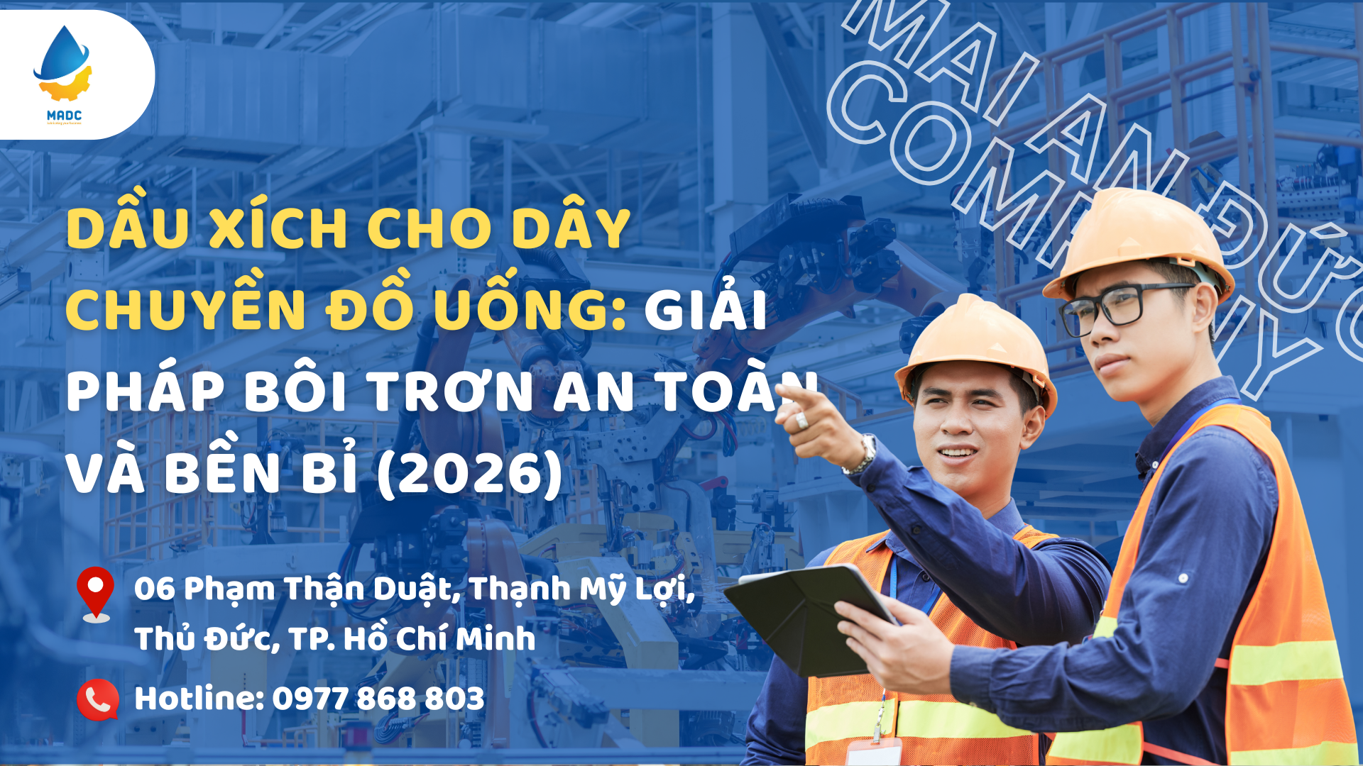 Dầu xích cho dây chuyền đồ uống: Giải pháp bôi trơn an toàn và bền bỉ (2026)