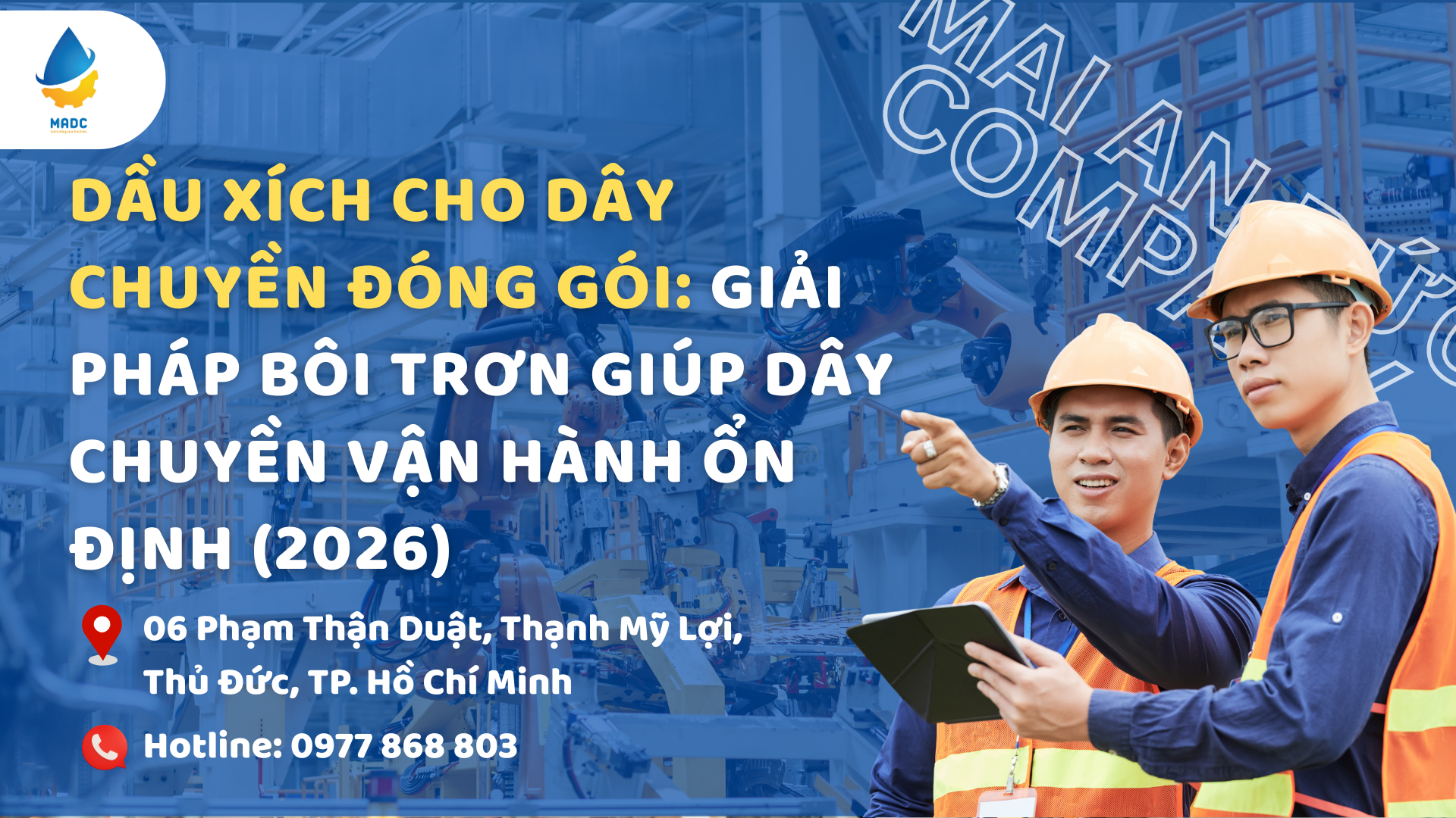 Dầu xích cho dây chuyền đóng gói: Giải pháp bôi trơn giúp dây chuyền vận hành ổn định (2026)