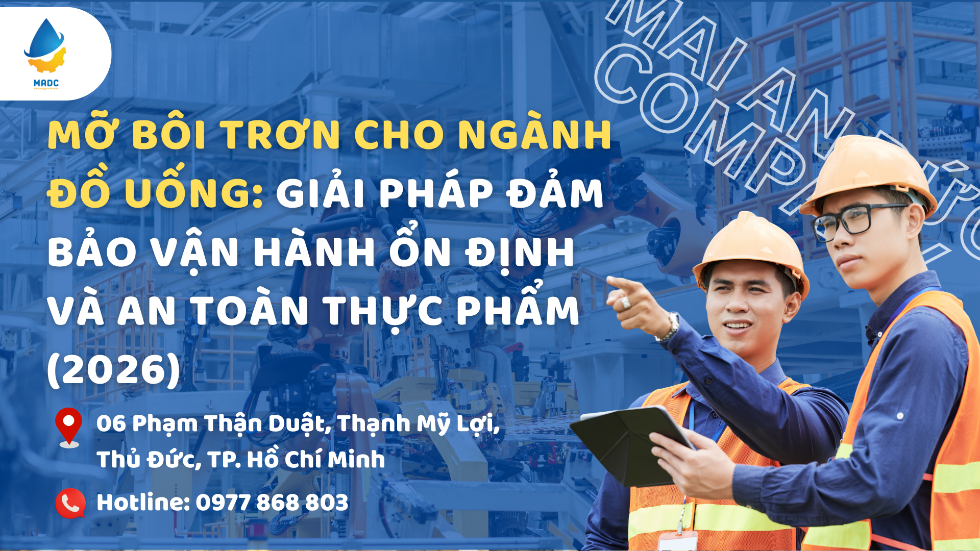 Mỡ bôi trơn cho ngành đồ uống: Giải pháp đảm bảo vận hành ổn định và an toàn thực phẩm (2026)