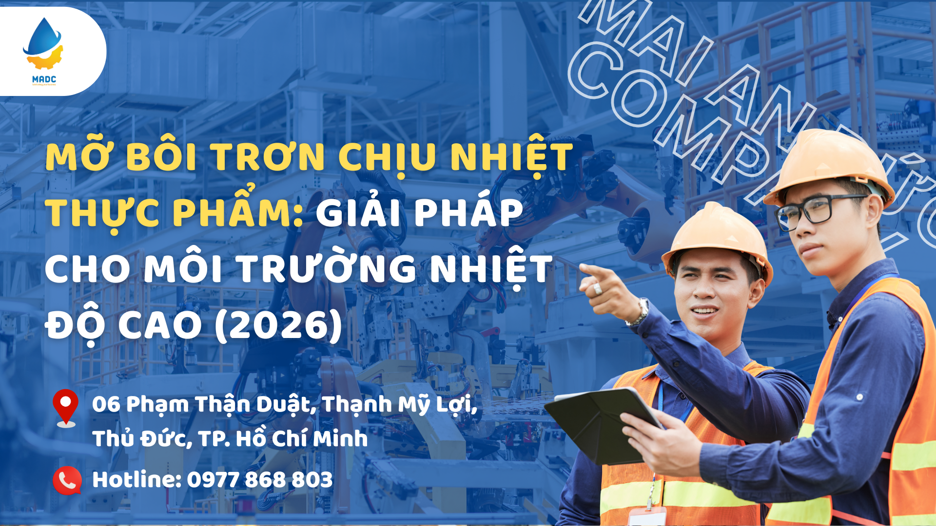 Mỡ bôi trơn chịu nhiệt thực phẩm: Giải pháp cho môi trường nhiệt độ cao (2026)