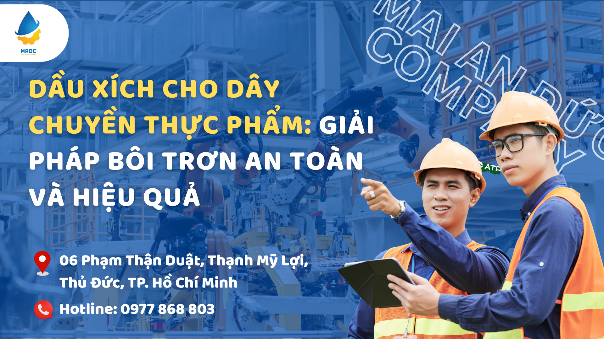 Dầu xích cho dây chuyền thực phẩm: Giải pháp bôi trơn an toàn và hiệu quả