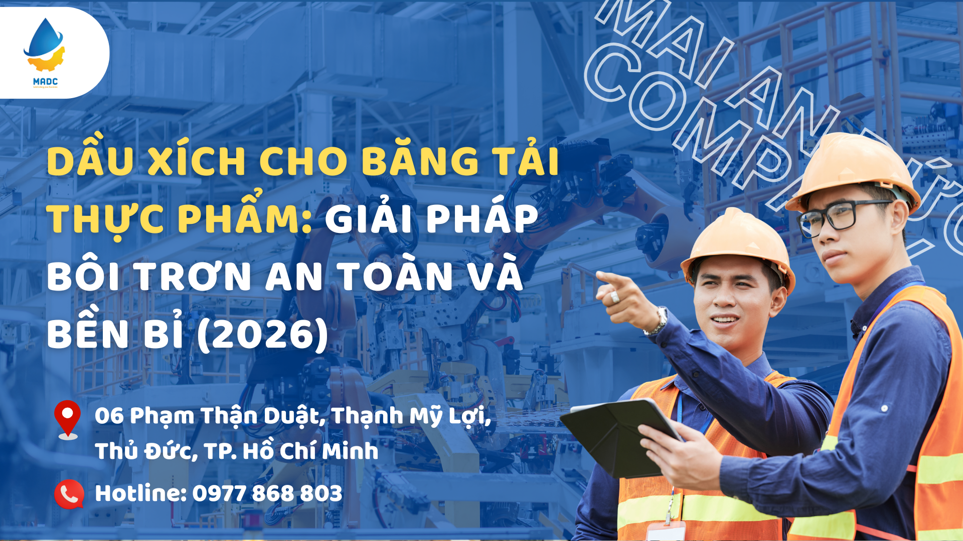 Dầu xích cho băng tải thực phẩm: Giải pháp bôi trơn an toàn và bền bỉ (2026)