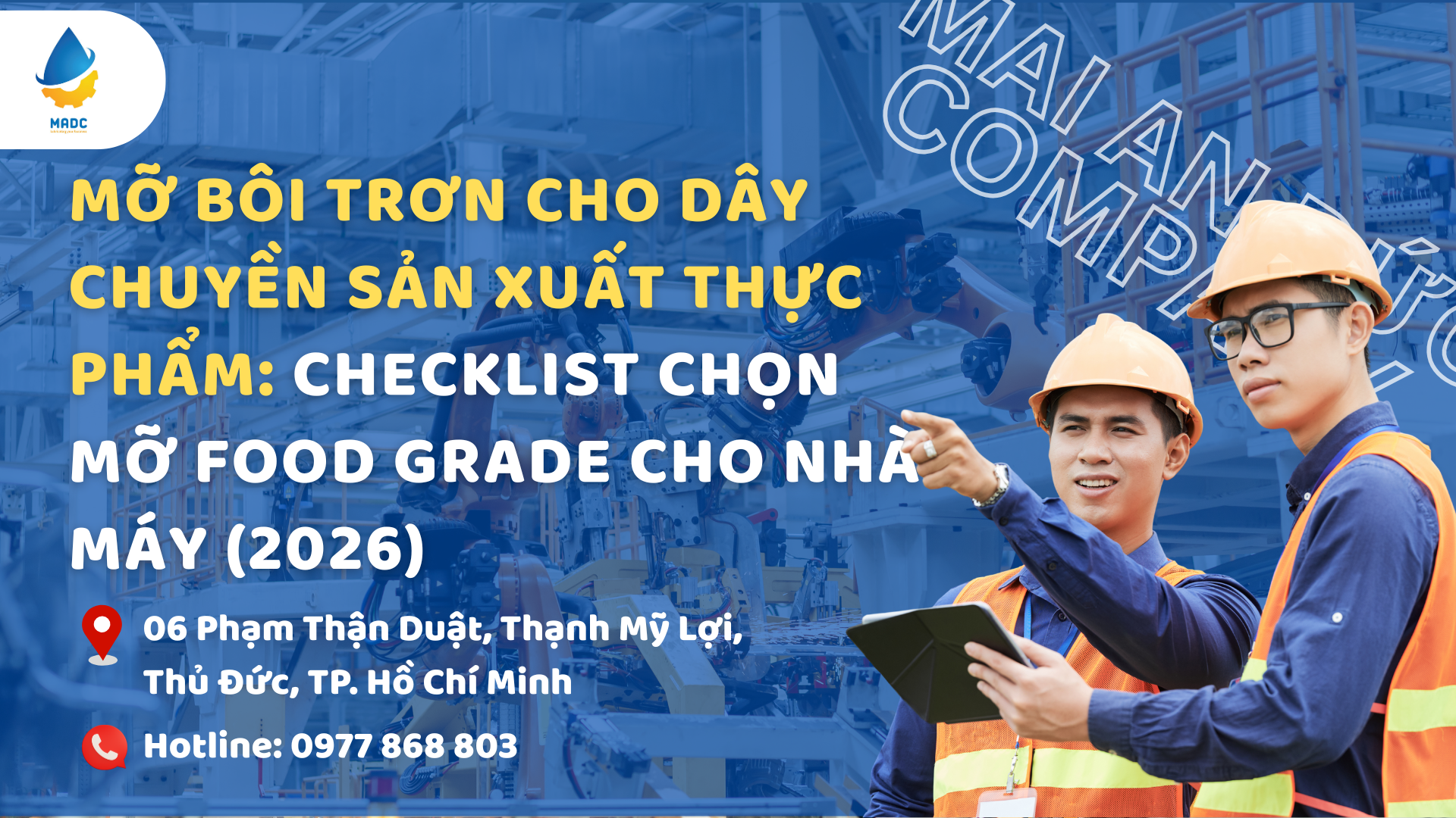 Mỡ bôi trơn cho xích tải thực phẩm: Khi nào nên dùng mỡ thay vì dầu xích? (2026)