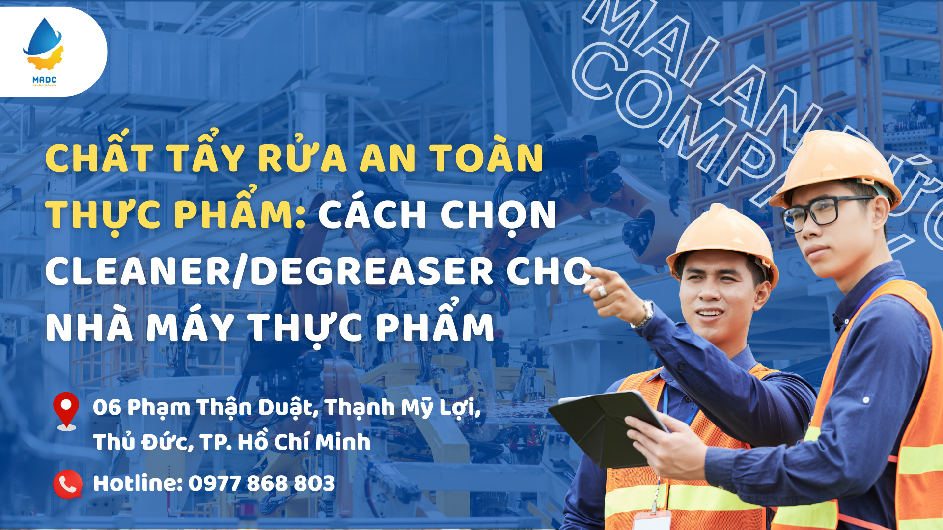 Chất tẩy rửa an toàn thực phẩm: Cách chọn cleaner/degreaser cho nhà máy thực phẩm